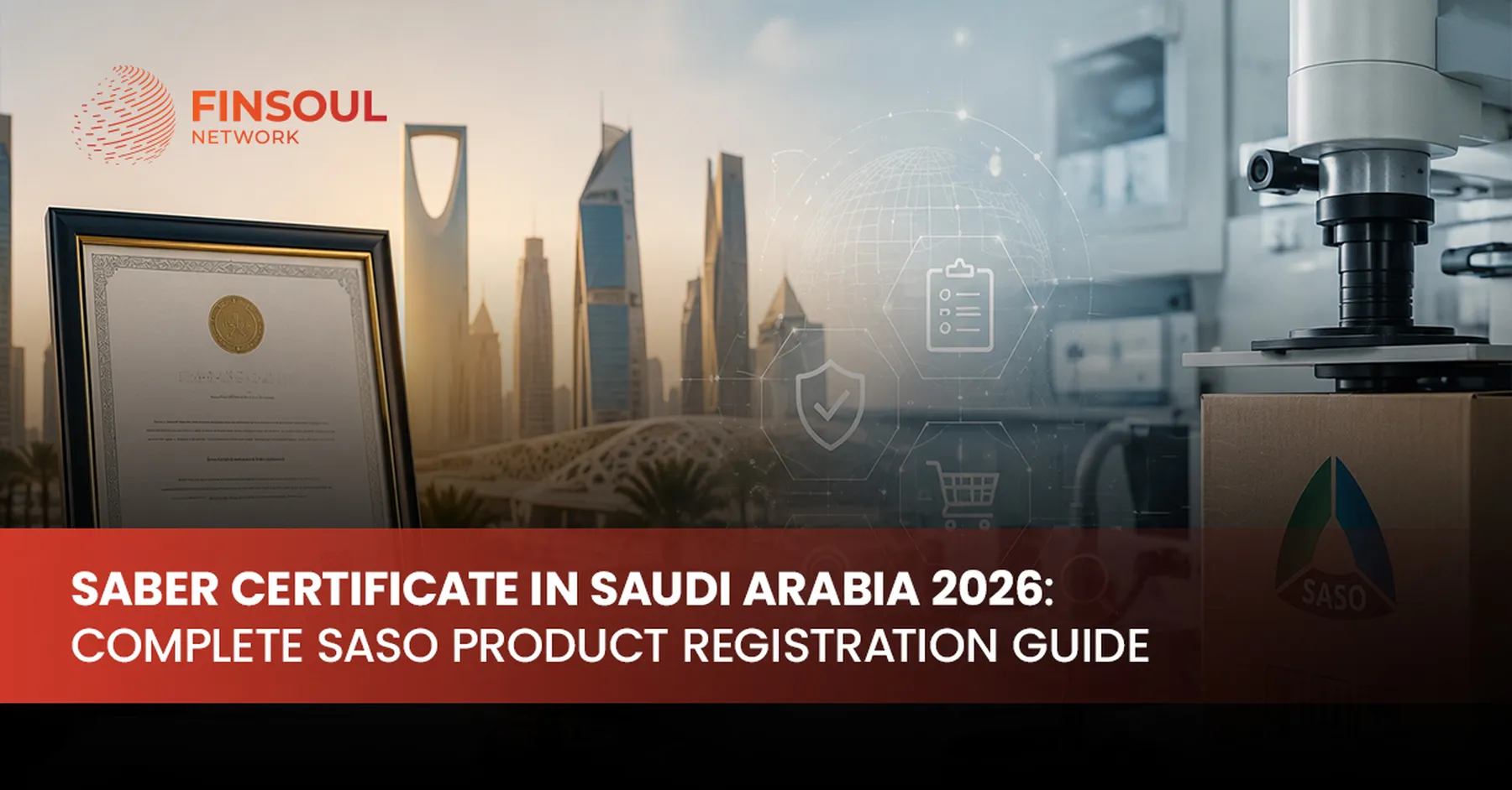 SABER Certificate Saudi Arabia